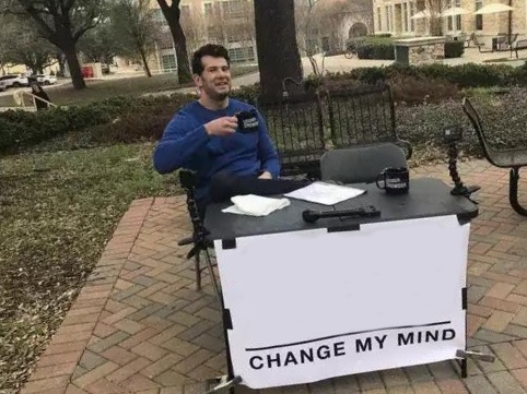 Change My Mind meme about Valabasas